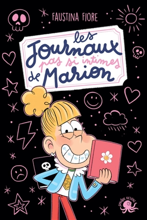 Les journaux pas si intimes de Marion - Faustina Fiore