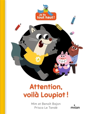 Attention, voilà Loupiot ! - Mim