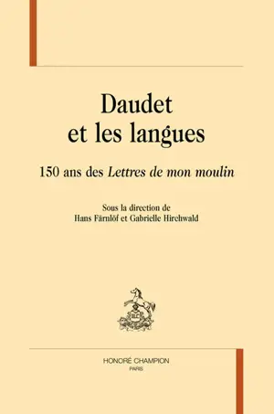 Daudet et les langues : 150 ans des Lettres de mon moulin