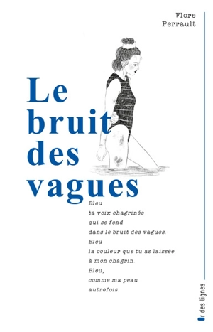 Le bruit des vagues - Flore Perrault