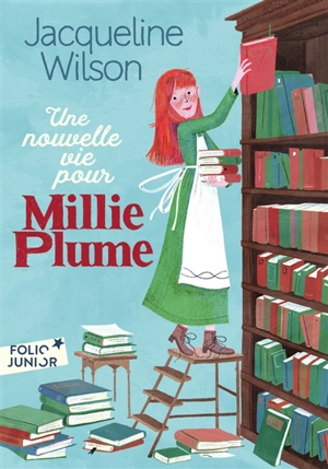 Millie Plume. Une nouvelle vie pour Millie Plume - Jacqueline Wilson