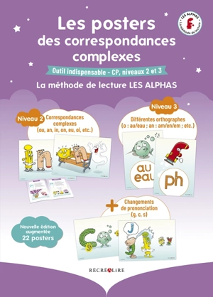 La planète des Alphas. Les posters des correspondances complexes : outil indispensable, CP, niveaux 2 et 3 - Claude Huguenin