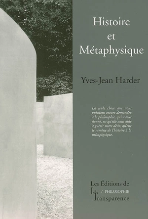 Histoire et métaphysique - Yves-Jean Harder