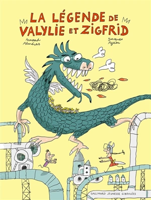 La légende de Valylie et Zigfrid - Arnaud Alméras