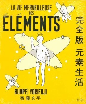 La vie merveilleuse des éléments - Bunpei Yorifuji