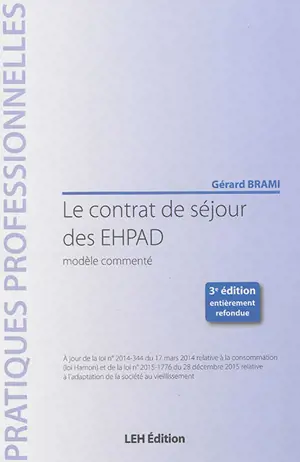 Le contrat de séjour des EHPAD : modèle commenté - Gérard Brami