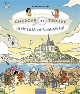 La vie au Mont-Saint-Michel - Geert De Sutter