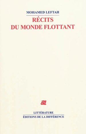 Récits du monde flottant - Mohamed Leftah