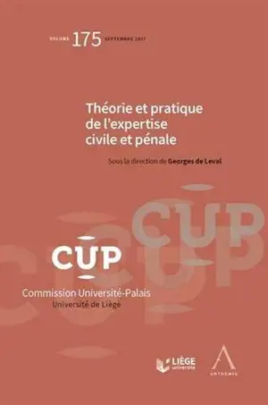 Théorie et pratique de l'expertise civile et pénale