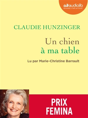 Un chien à ma table - Claudie Hunzinger