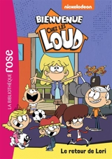 Bienvenue chez les Loud. Vol. 42. Le retour de Lori - Nickelodeon productions
