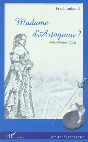 Madame d'Artagnan - Fred Jouhaud