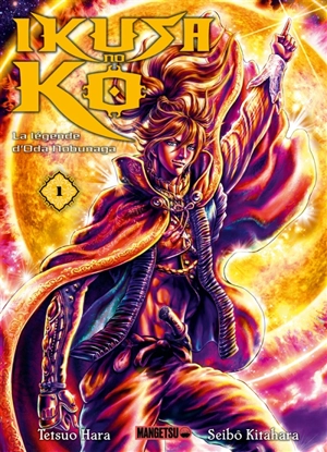 Ikusa no Ko : la légende d'Oda Nobunaga. Vol. 1 - Seibô Kitahara