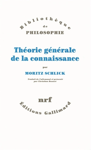 Théorie générale de la connaissance - Moritz Schlick