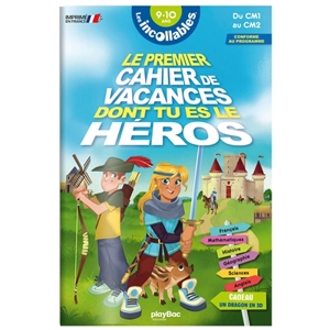 Les incollables : le premier cahier de vacances dont tu es le héros, Moyen Age : 9-10 ans, du CM1 au CM2, conforme au programme - Julien Falconnet