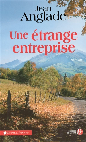 Une étrange entreprise - Jean Anglade