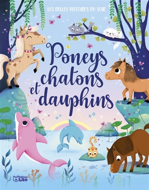 Poneys, chatons et dauphins - Elia