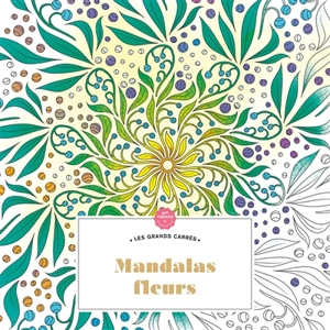 Mandalas fleurs - Florence Dellerie