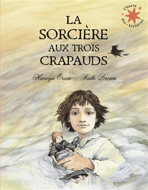 La sorcière aux trois crapauds - Hiawyn Oram