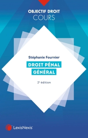 Droit pénal général - Stéphanie Fournier