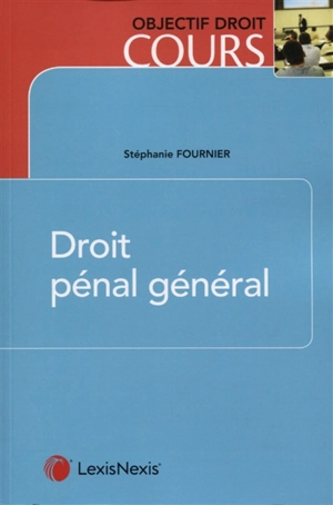 Droit pénal général - Stéphanie Fournier