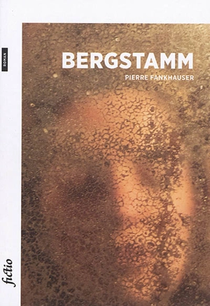 Bergstamm - Pierre Fankhauser