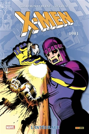 X-Men : l'intégrale. 1981 - Christopher Claremont