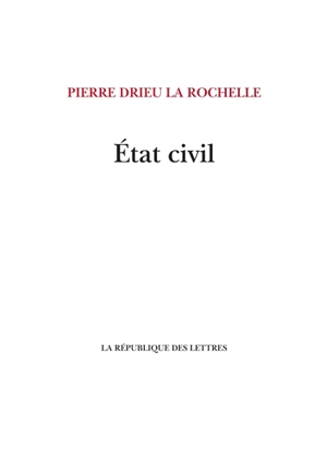 Etat civil - Pierre Drieu La Rochelle