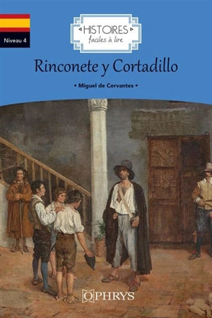 Rinconete y Cortadillo - Miguel de Cervantes Saavedra