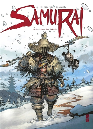 Samurai. Vol. 16. Le sabre des Takashi - Di Giorgio