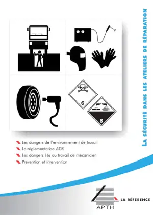 La sécurité dans les ateliers de réparation des poids lourds - J.-C. Niogret
