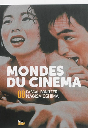 Mondes du cinéma, n° 8. Pascal Bonitzer, Nagisa Oshima