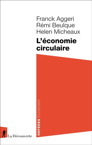 L'économie circulaire - Franck Aggeri