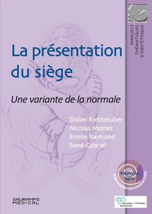 La présentation du siège : une variante de la normale