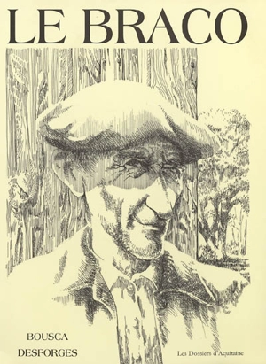 Le Braco - André Desforges