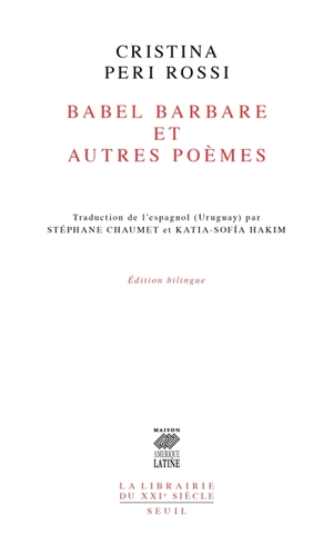 Babel barbare : et autres poèmes - Cristina Peri Rossi