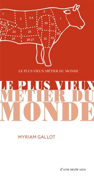 Le plus vieux métier du monde - Myriam Gallot