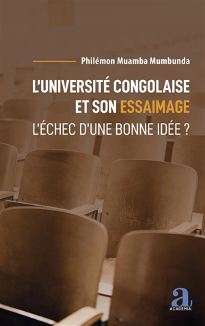 L'université congolaise et son essaimage : l'échec d'une bonne idée ? - Philémon Muamba Mumbunda