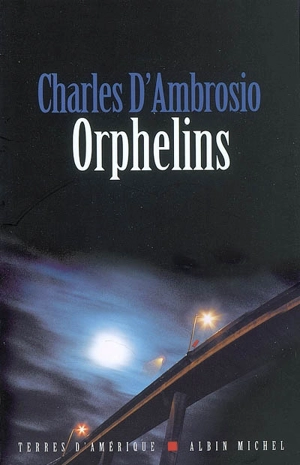 Orphelins - Charles D'Ambrosio