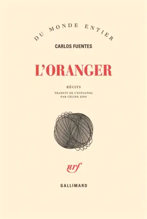 L'oranger - Carlos Fuentes