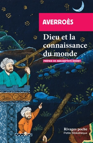 Dieu et la connaissance du monde - Averroès