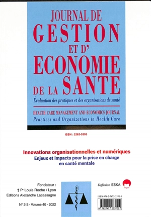 Journal de gestion et d'économie de la santé : évaluation des pratiques et des organisations de santé, n° 40-2-3. Innovations organisationnelles et numériques : enjeux et impacts pour la prise en charge en santé mentale