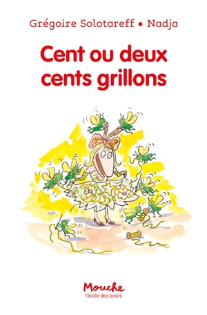 Cent ou deux cents grillons - Grégoire Solotareff