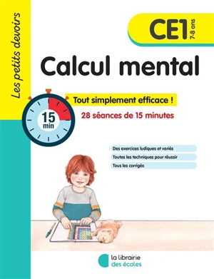 Calcul mental CE1, 7-8 ans : 28 séances de 15 minutes : tout simplement efficace ! - Vincent Fontaine