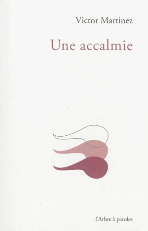 Une accalmie - Victor Martinez