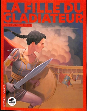 La fille du gladiateur - Catherine Cuenca