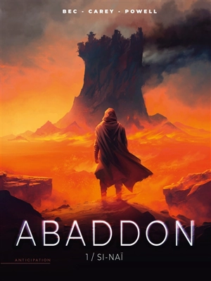 Abaddon. Vol. 1. Si-Naï - Christophe Bec