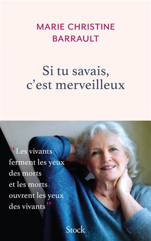 Si tu savais, c'est merveilleux - Marie-Christine Barrault