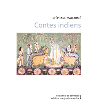Contes indiens - Stéphane Mallarmé