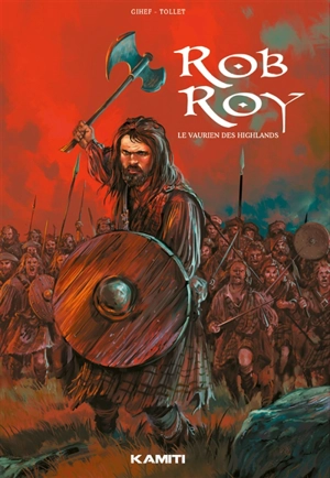 Rob Roy, le vaurien des Highlands. Vol. 1 - Gihef